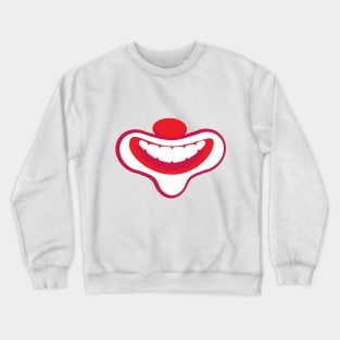 I'll be your clown... Crewneck Sweatshirt